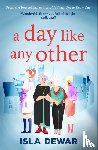 Dewar, Isla - A Day Like Any Other