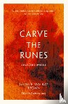 Brown, George Mackay - Carve the Runes