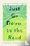 Campbell, James - Just Go Down to the Road