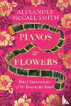 McCall Smith, Alexander - Pianos and Flowers