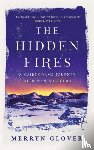 Glover, Merryn - The Hidden Fires