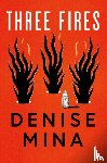 Mina, Denise - Three Fires