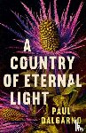 Dalgarno, Paul - A Country of Eternal Light