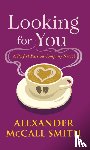 McCall Smith, Alexander - Looking for You