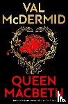 McDermid, Val - Queen Macbeth