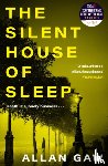 Gaw, Allan - The Silent House of Sleep