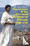 Mohammed Hassen, Mohammed (Customer) - The Oromo and the Christian Kingdom of Ethiopia