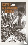 Vos, Jelmer (Contributor) - Coffee and Colonialism in Angola, 1820-1960