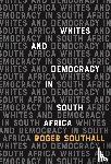 Southall, Roger (Customer) - Whites and Democracy in South Africa