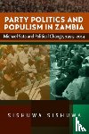 Sishuwa, Dr Sishuwa - Party Politics and Populism in Zambia