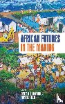  - African Futures in the Making