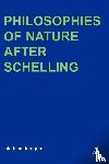 Grant, Iain Hamilton - Philosophies of Nature after Schelling