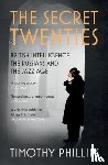 Phillips, Timothy - The Secret Twenties