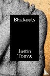 Torres, Justin - Blackouts