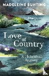 Bunting, Madeleine - Love of Country