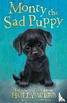 Webb, Holly - Monty the Sad Puppy