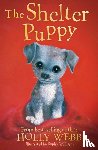 Webb, Holly - The Shelter Puppy