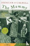 O'Carroll, Brendan - The Mammy