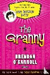 O'Carroll, Brendan - The Granny