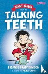 Brady Dawson, Brianog - Danny Brown and the Talking Teeth