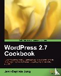 Jung, Jean-Baptiste - WordPress 2.7 Cookbook