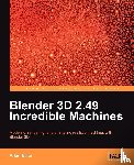 Brito, Allan - Blender 3D 2.49 Incredible Machines