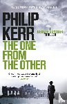 Kerr, Philip - The One From The Other