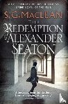 MacLean, S.G. - The Redemption of Alexander Seaton