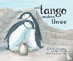 Richardson, Justin, Parnell, Peter - And Tango Makes Three