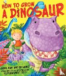 Hart, Caryl - How to Grow a Dinosaur