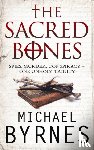 Byrnes, Michael - The Sacred Bones