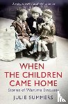 Summers, Julie - When the Children Came Home