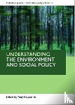  - Understanding the environment and social policy