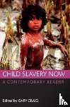  - Child slavery now