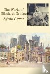 Gower, Sylvia, Goudge - The World of Elizabeth Goudge