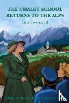 Townsend, Lisa - The Chalet School Returns to the Alps