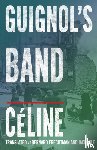 Celine, Louis-Ferdinand - Guignol's Band