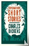 Dickens, Charles - Supernatural Short Stories