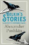 Pushkin, Alexander - Belkin's Stories and A History of Goryukhino Village