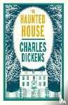 Dickens, Charles - The Haunted House