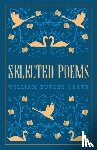 Yeats, W.B. - Selected Poems