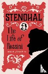 Stendhal - The Life of Rossini