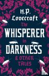 Lovecraft, H.P. - The Whisperer in Darkness and Other Tales