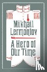 Lermontov, Mikhail - A Hero of Our Time and Princess Ligovskaya