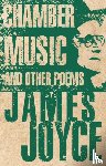 Joyce, James - Chamber Music and Other Poems
