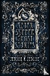 Jerome, Jerome K. - After-Supper Ghost Stories