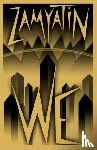 Zamyatin, Yevgeny - We: New translation