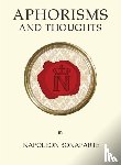 Bonaparte, Napoleon - Aphorisms and Thoughts