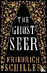 Schiller, Friedrich - The Ghost-Seer