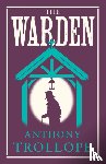 Anthony Trollope - The Warden